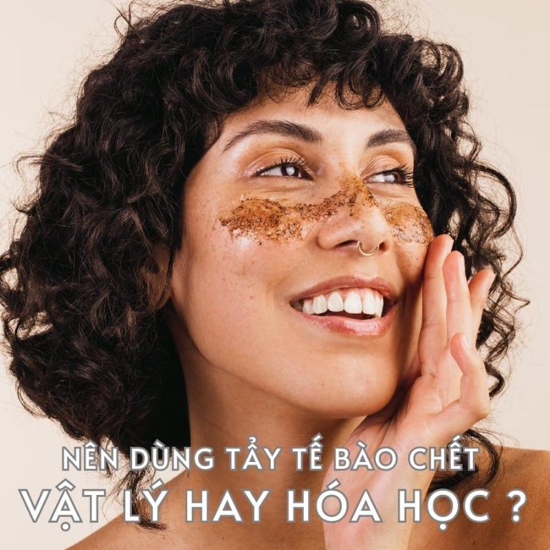 So sánh các loại hạt scrub tẩy da chết vật lý, hạt mịn và hạt thô
